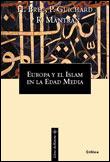 EUROPA Y EL ISLAM EN LA EDAD MEDIA | 9788484321699 | BRESC | Llibres Parcir | Llibreria Parcir | Llibreria online de Manresa | Comprar llibres en català i castellà online