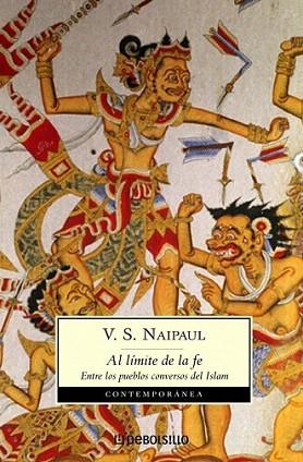 AL LIMITE DE LA FE entre los pueblos conversos islam | 9788497936514 | V S NAIPAUL | Llibres Parcir | Llibreria Parcir | Llibreria online de Manresa | Comprar llibres en català i castellà online