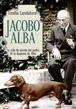 JACOBO ALBA | 9788499707549 | LANDALUCE, EMILIA | Llibres Parcir | Llibreria Parcir | Llibreria online de Manresa | Comprar llibres en català i castellà online