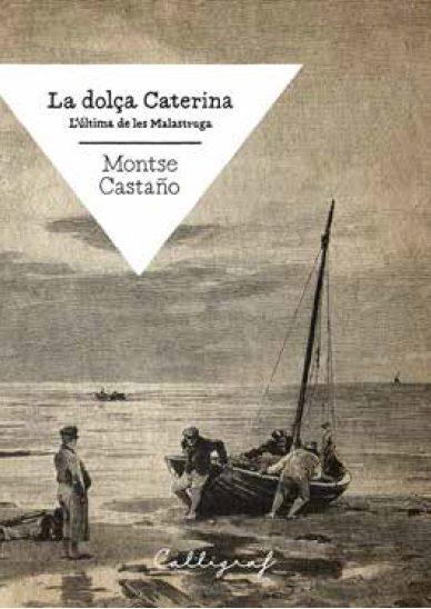 LA DOLÇA CATERINA | 9788494400452 | CASTAÑO OLMO, MONTSE | Llibres Parcir | Llibreria Parcir | Llibreria online de Manresa | Comprar llibres en català i castellà online