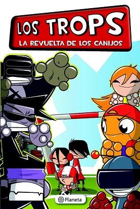 LOS TROPS. LA REVUELTA DE LOS CANIJOS | 9788408130840 | ARNAU MAS | Llibres Parcir | Llibreria Parcir | Llibreria online de Manresa | Comprar llibres en català i castellà online