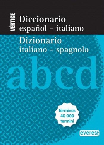 Diccionario Nuevo Vértice Español-Italiano-/ Dizionario Italiano-Spagnolo | 9788444110776 | Equipo lexicográfico Interlex | Llibres Parcir | Llibreria Parcir | Llibreria online de Manresa | Comprar llibres en català i castellà online