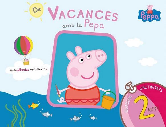 DE VACANCES AMB LA PEPA (LA PORQUETA PEPA. QUADERN D'ACTIVITATS 2 ANYS) | 9788437200682 | ENTERTAINMENT ONE UK LTD. (JAYNE BE | Llibres Parcir | Llibreria Parcir | Llibreria online de Manresa | Comprar llibres en català i castellà online