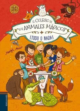 ¡ TODO O NADA ! (COLEGIO DE ANIMALES MAGICOS Nº5) | 9788414002148 | AUER, MARGIT | Llibres Parcir | Llibreria Parcir | Llibreria online de Manresa | Comprar llibres en català i castellà online