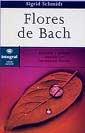 FLORES DE BACH | 9788479013271 | SIGRID SCHMIDT | Llibres Parcir | Llibreria Parcir | Llibreria online de Manresa | Comprar llibres en català i castellà online