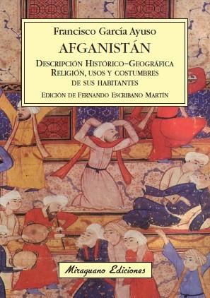 AFGANISTAN descripcion Historico Geografica Religion usos | 9788478133796 | FRANCISCO GARCIA AYUSO | Llibres Parcir | Llibreria Parcir | Llibreria online de Manresa | Comprar llibres en català i castellà online