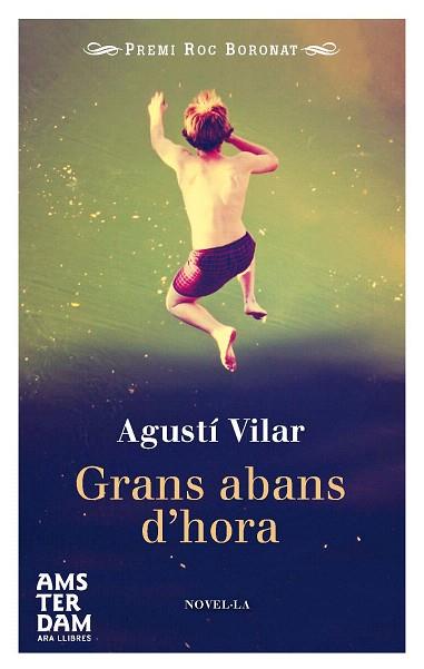 GRANS ABANS D'HORA | 9788415645702 | VILAR I MARTÍNEZ, AGUSTÍ | Llibres Parcir | Llibreria Parcir | Llibreria online de Manresa | Comprar llibres en català i castellà online