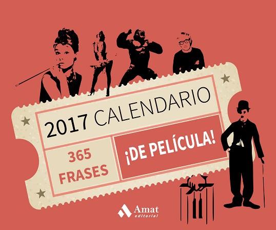 365 FRASES ¡DE PELÍCULA! -CALENDARIO 2017 | 9788497358613 | AMAT EDITORIAL | Llibres Parcir | Llibreria Parcir | Llibreria online de Manresa | Comprar llibres en català i castellà online