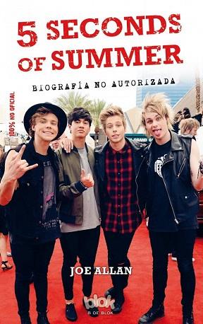 5 SECONDS OF SUMMER. BIOGRAFÍA NO AUTORIZADA | 9788415579915 | ALLAN, JOE | Llibres Parcir | Llibreria Parcir | Llibreria online de Manresa | Comprar llibres en català i castellà online