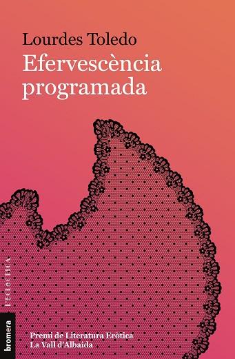 EFERVESCÈNCIA PROGRAMADA | 9788413586359 | LOURDES TOLEDO | Llibres Parcir | Llibreria Parcir | Llibreria online de Manresa | Comprar llibres en català i castellà online