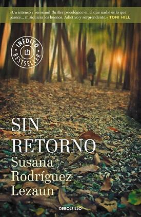 SIN RETORNO | 9788490622735 | RODRÍGUEZ LEZAUN,SUSANA | Llibres Parcir | Llibreria Parcir | Llibreria online de Manresa | Comprar llibres en català i castellà online