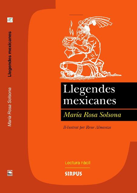 LLEGENDES MEXICANES | 9788496483163 | SOLSONA MARIA ROSA | Llibres Parcir | Llibreria Parcir | Llibreria online de Manresa | Comprar llibres en català i castellà online