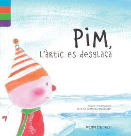 PIM, L'ARTIC ES DESGLAÇA | 9788480905824 | GIMIENZ BARBANY, TERESA | Llibres Parcir | Llibreria Parcir | Llibreria online de Manresa | Comprar llibres en català i castellà online