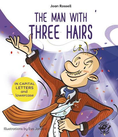 THE MAN WITH THREE HAIRS | 9788417210113 | ROSSELL, JOAN | Llibres Parcir | Llibreria Parcir | Llibreria online de Manresa | Comprar llibres en català i castellà online