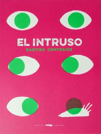 EL INTRUSO | 9788494512322 | CONTRAIRE, BASTIEN | Llibres Parcir | Llibreria Parcir | Llibreria online de Manresa | Comprar llibres en català i castellà online