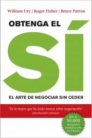 OBTENGA EL SI el arte de negociar sin ceder | 9788498751079 | ROGER FISHER WILLIAM URY BRUCE PATTON | Llibres Parcir | Llibreria Parcir | Llibreria online de Manresa | Comprar llibres en català i castellà online