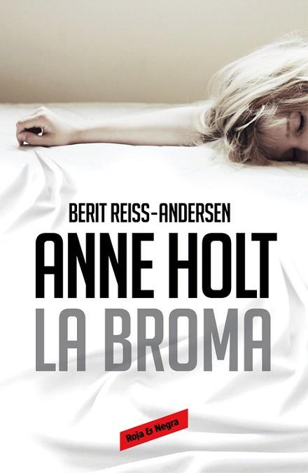 LA BROMA (HANNE WILHELMSEN 5) | 9788416195176 | HOLT,ANNE | Llibres Parcir | Llibreria Parcir | Llibreria online de Manresa | Comprar llibres en català i castellà online