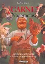 CARNE NO GRACIAS reflexiones y sentimientos alimentacion cr | 9788475562452 | VINYES FREDERIC | Llibres Parcir | Llibreria Parcir | Llibreria online de Manresa | Comprar llibres en català i castellà online