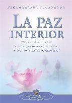 LA PAZ INTERIOR el arte de ser calmadamente activo activame | 9780876121948 | PARAMAHANSA YOGANANDA | Llibres Parcir | Llibreria Parcir | Llibreria online de Manresa | Comprar llibres en català i castellà online