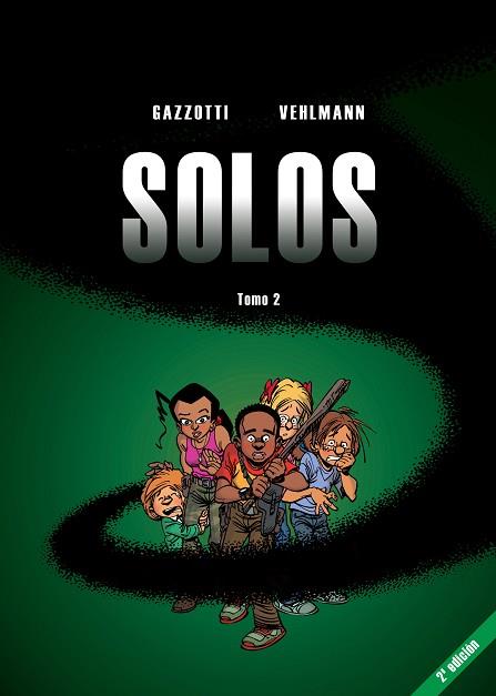 SOLOS 2 | 9788415850557 | VEHLMANN, FABIEN / GAZZOTTI, BRUNO | Llibres Parcir | Llibreria Parcir | Llibreria online de Manresa | Comprar llibres en català i castellà online