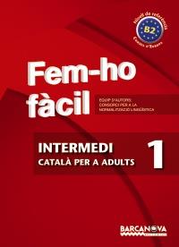 INTERMIDI 1 CATALA ADULTS FEM HO FACIL | 9788448928469 | Llibres Parcir | Llibreria Parcir | Llibreria online de Manresa | Comprar llibres en català i castellà online