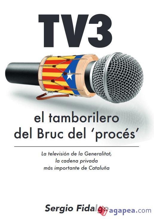 TV3 EL TAMBORILERO DEL BRUC DEL PROCES | 9788494818769 | FIDALGO, SERGIO | Llibres Parcir | Llibreria Parcir | Llibreria online de Manresa | Comprar llibres en català i castellà online