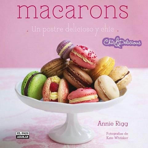 MACARONS | 9788403511170 | RIGG,ANNIE | Llibres Parcir | Llibreria Parcir | Llibreria online de Manresa | Comprar llibres en català i castellà online