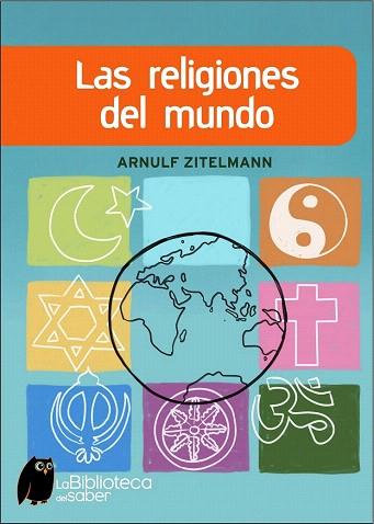 LAS RELIGIONES DEL MUNDO | 9788497543415 | ZITELMANN ARNULF | Llibres Parcir | Llibreria Parcir | Llibreria online de Manresa | Comprar llibres en català i castellà online