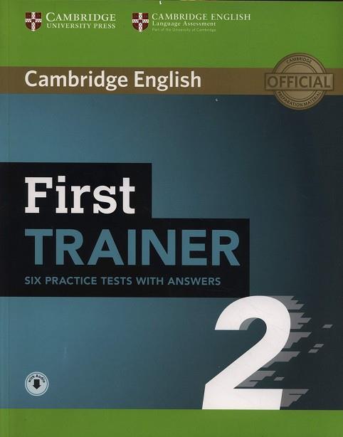 FIRST TRAINER 2. SIX PRACTICE.  TESTS WITH ANSWERS WITH AUDIO | 9781108525480 | AA.VV. | Llibres Parcir | Llibreria Parcir | Llibreria online de Manresa | Comprar llibres en català i castellà online