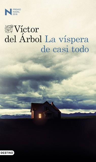 LA VÍSPERA DE CASI TODO | 9788423350650 | VÍCTOR DEL ÁRBOL | Llibres Parcir | Llibreria Parcir | Llibreria online de Manresa | Comprar llibres en català i castellà online