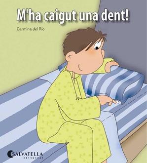 M'HA CAIGUT UNA DENT! | 9788484127307 | DEL RIO GALVE, CARMINA | Llibres Parcir | Llibreria Parcir | Llibreria online de Manresa | Comprar llibres en català i castellà online