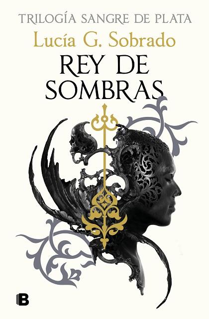 REY DE SOMBRAS (SANGRE DE PLATA 2) | 9788466679848 | G. SOBRADO, LUCÍA | Llibres Parcir | Llibreria Parcir | Llibreria online de Manresa | Comprar llibres en català i castellà online