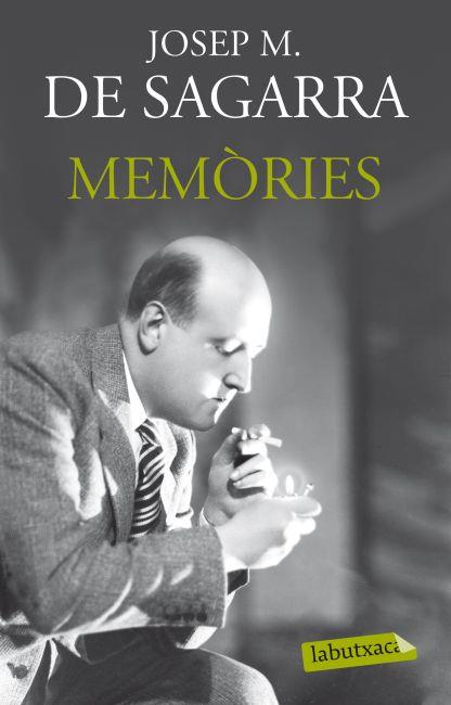 MEMORIES labutxaca | 9788499304328 | JOSEP MARIA DE SAGARRA | Llibres Parcir | Librería Parcir | Librería online de Manresa | Comprar libros en catalán y castellano online