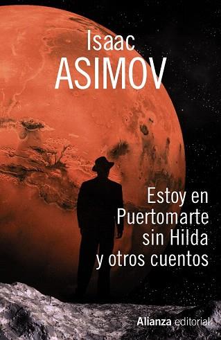 ESTOY EN PUERTOMARTE SIN HILDA | 9788420682952 | ASIMOV, ISAAC | Llibres Parcir | Llibreria Parcir | Llibreria online de Manresa | Comprar llibres en català i castellà online