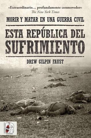 ESTA REPÚBLICA DEL SUFRIMIENTO | 9788412498554 | FAUST, DREW GILPIN | Llibres Parcir | Llibreria Parcir | Llibreria online de Manresa | Comprar llibres en català i castellà online