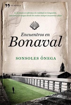 ENCUENTROS EN BONAVAL | 9788484608691 | SONSOLES ONEGA | Llibres Parcir | Llibreria Parcir | Llibreria online de Manresa | Comprar llibres en català i castellà online