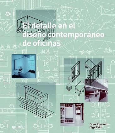 EL DETALLE EN EL DISEÑO CONTEMPORÁNEO DE OFICINAS | 9788498017595 | PLUNKETT, DREW/REID, OLGA | Llibres Parcir | Llibreria Parcir | Llibreria online de Manresa | Comprar llibres en català i castellà online