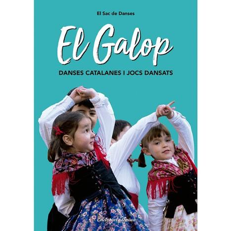 GALOP, EL. DANSES CATALANES I JOCS DANSATS | 9788480907842 | EL SAC DE DANSES | Llibres Parcir | Llibreria Parcir | Llibreria online de Manresa | Comprar llibres en català i castellà online