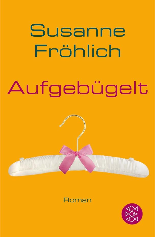 AUFGEBUEGELT | 9783596174959 | FROEHLICH SUSAN | Llibres Parcir | Llibreria Parcir | Llibreria online de Manresa | Comprar llibres en català i castellà online