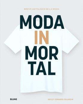 MODA INMORTAL | 9788410048638 | EDWARDS-DUJARDIN, HYLEY | Llibres Parcir | Llibreria Parcir | Llibreria online de Manresa | Comprar llibres en català i castellà online