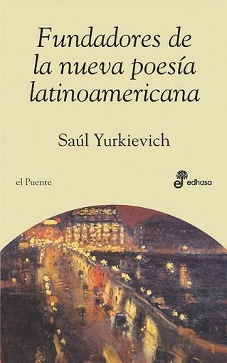 FUNDADORES DE LA NUEVA POESIA LATINOAMERICANA | 9788435066037 | SAUL YURKIEVICH | Llibres Parcir | Llibreria Parcir | Llibreria online de Manresa | Comprar llibres en català i castellà online