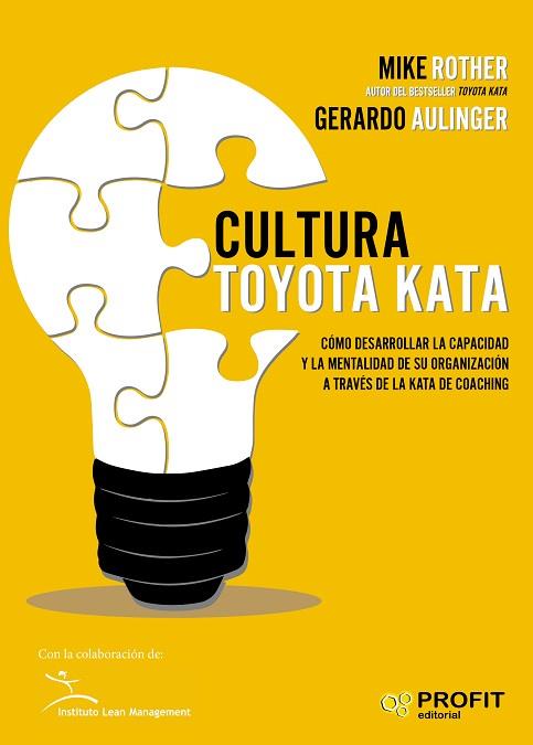 CULTURA TOYOTA KATA | 9788417209025 | ROTHER, MIKE / AULINGER, GERARDO | Llibres Parcir | Llibreria Parcir | Llibreria online de Manresa | Comprar llibres en català i castellà online