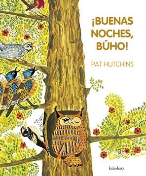 ¡BUENAS NOCHES, BÚHO! | 9788492608751 | HUTCHINS, PAT | Llibres Parcir | Llibreria Parcir | Llibreria online de Manresa | Comprar llibres en català i castellà online