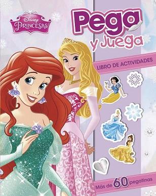 PRINCESAS. PEGA Y JUEGA | 9788499516400 | DISNEY | Llibres Parcir | Llibreria Parcir | Llibreria online de Manresa | Comprar llibres en català i castellà online