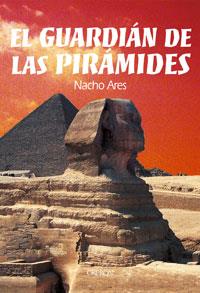 EL GUARDIAN DE LAS PIRAMIDES | 9788466706469 | ARES | Llibres Parcir | Llibreria Parcir | Llibreria online de Manresa | Comprar llibres en català i castellà online