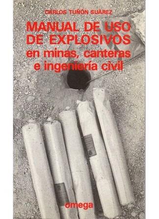 MANUAL USO EXPLOSIVOS MINAS CANTERAS | 9788428208550 | TUÑON | Llibres Parcir | Llibreria Parcir | Llibreria online de Manresa | Comprar llibres en català i castellà online