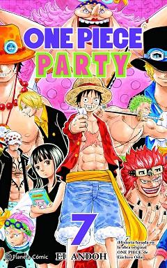 ONE PIECE PARTY Nº 07/07 | 9788411401722 | ODA, EIICHIRO | Llibres Parcir | Llibreria Parcir | Llibreria online de Manresa | Comprar llibres en català i castellà online