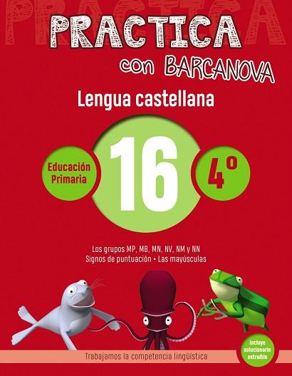 PRACTICA CON BARCANOVA. LENGUA CASTELLANA 16 | 9788448945411 | Llibres Parcir | Llibreria Parcir | Llibreria online de Manresa | Comprar llibres en català i castellà online