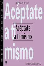 ACEPTATE A TI MISMO | 9788425514272 | DRYDEN | Llibres Parcir | Llibreria Parcir | Llibreria online de Manresa | Comprar llibres en català i castellà online