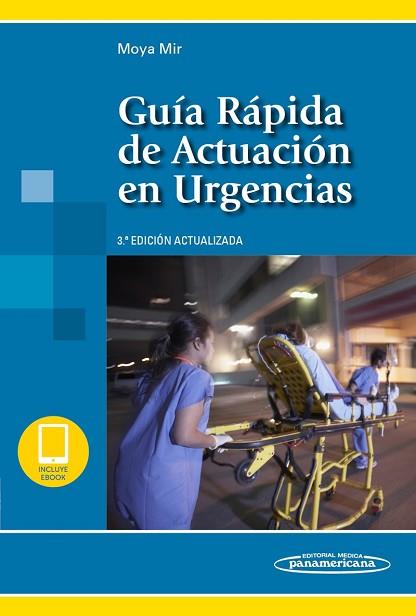 GUÍA RÁPIDA DE ACTUACIÓN EN URGENCIAS | 9788491105596 | MOYA MIR, MANUEL S | Llibres Parcir | Llibreria Parcir | Llibreria online de Manresa | Comprar llibres en català i castellà online